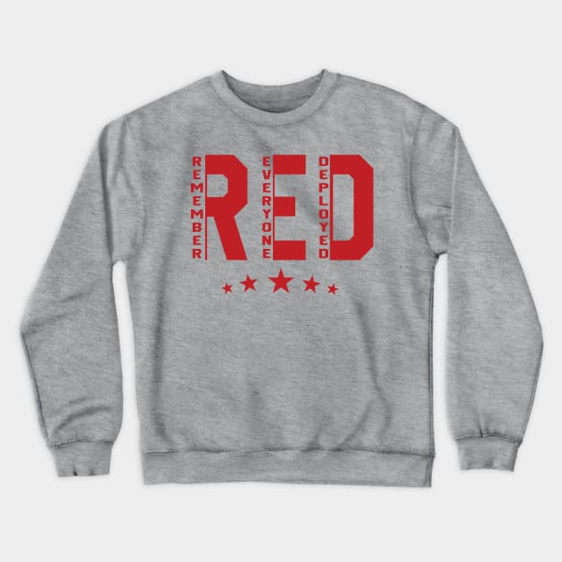 Remember Everyone Deployed Crewneck Sweatshirt by SrboShop